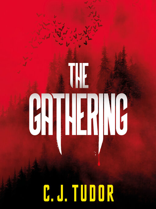 Title details for The Gathering by C. J. Tudor - Wait list